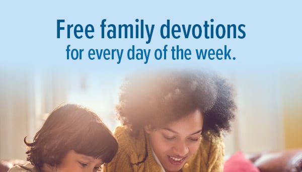 Family devotions for every day of the week. 