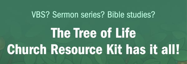 VBS? Sermon Series? Bible Studies? The Tree of Life Congregational Kit has it all! 