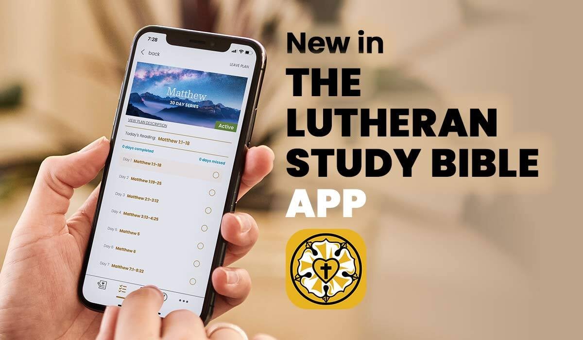 What's new on The Lutheran Study Bible App