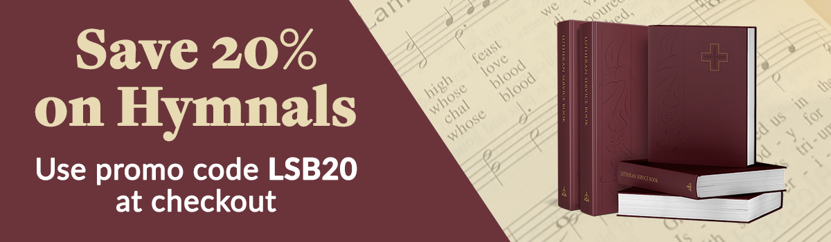 Save 20% on Hymnals with promo code LSB20