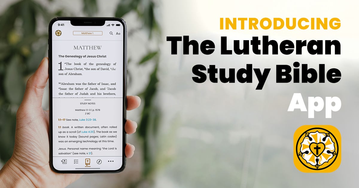 Introducing The Lutheran Study Bible App
