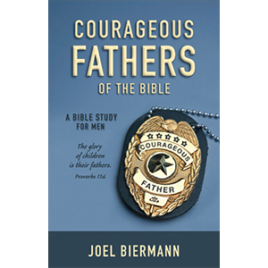 Courageous Fathers